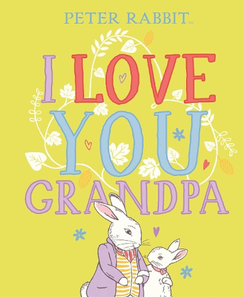 Peter Rabbit I Love You Grandpa/Product Detail/Early Childhood Fiction Books