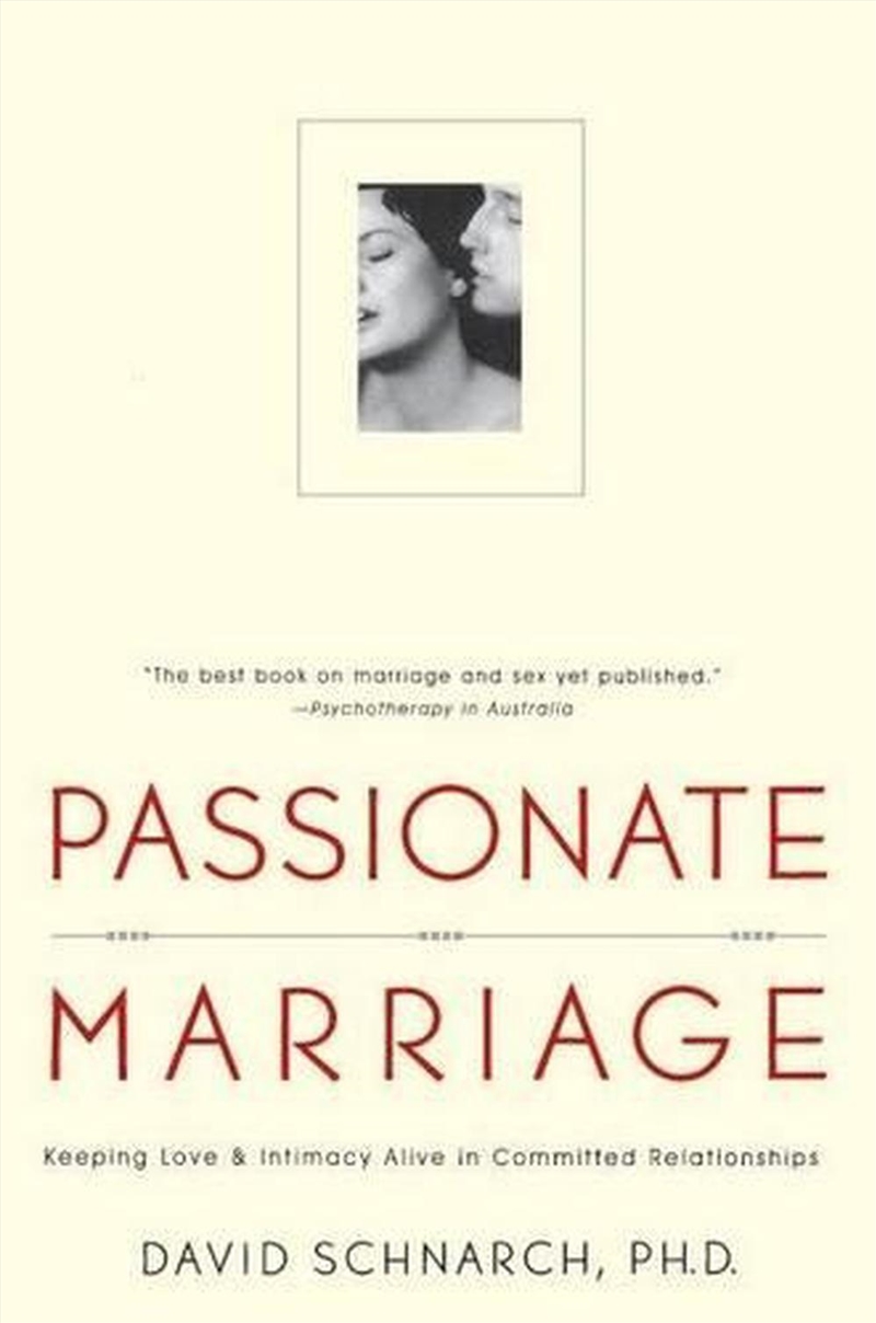 Passionate Marriage: Keeping love and intimacy alive in committed relationships/Product Detail/Family & Health