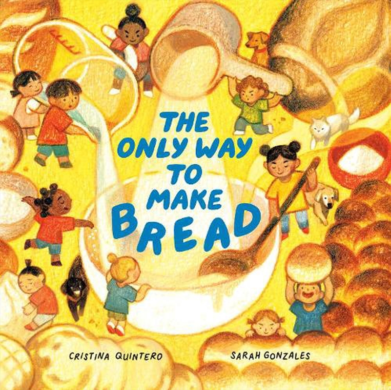 Only Way to Make Bread/Product Detail/Early Childhood Fiction Books