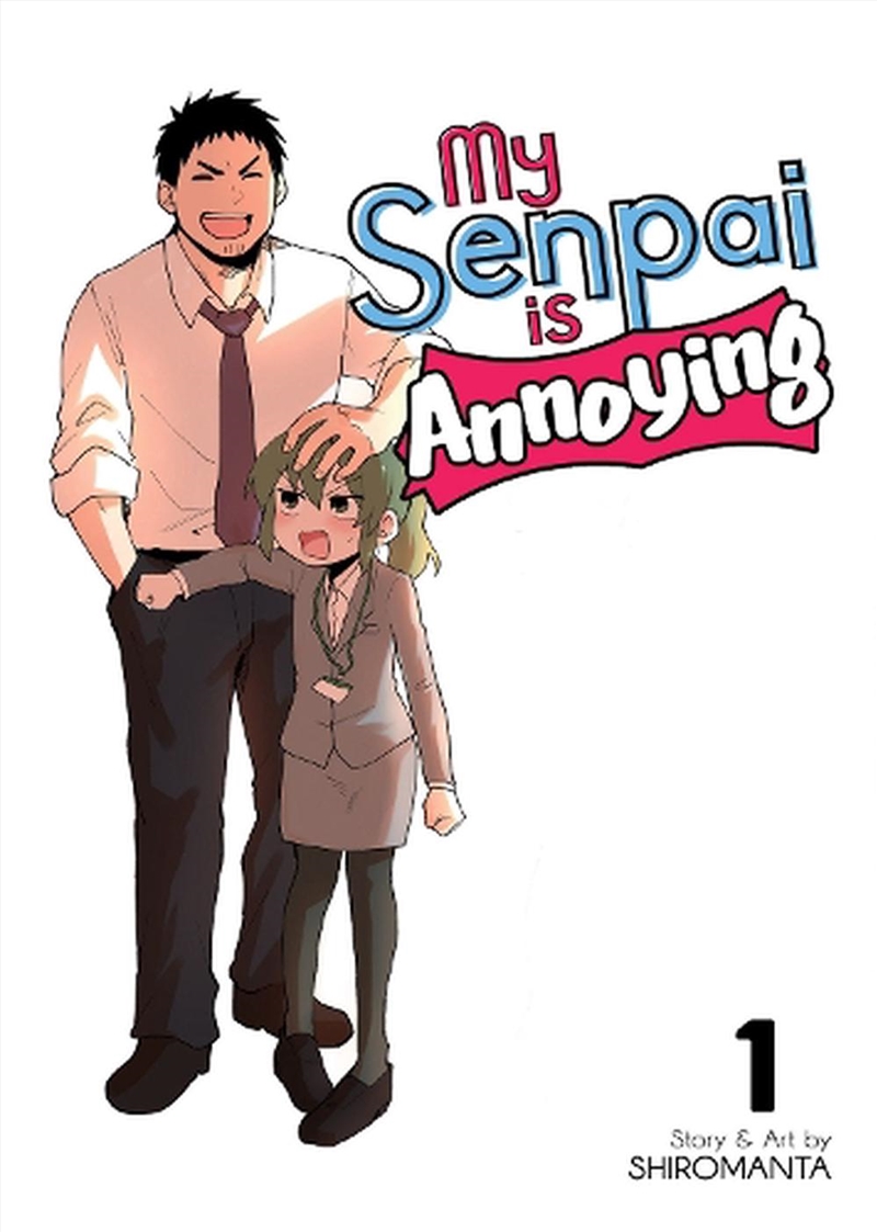 My Senpai is Annoying Vol. 1/Product Detail/Graphic Novels