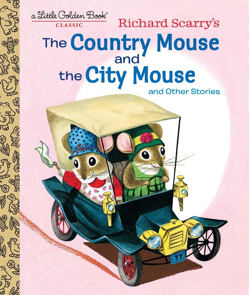 A Little Golden Book - Richard Scarry's The Country Mouse And The City Mouse/Product Detail/Early Childhood Fiction Books