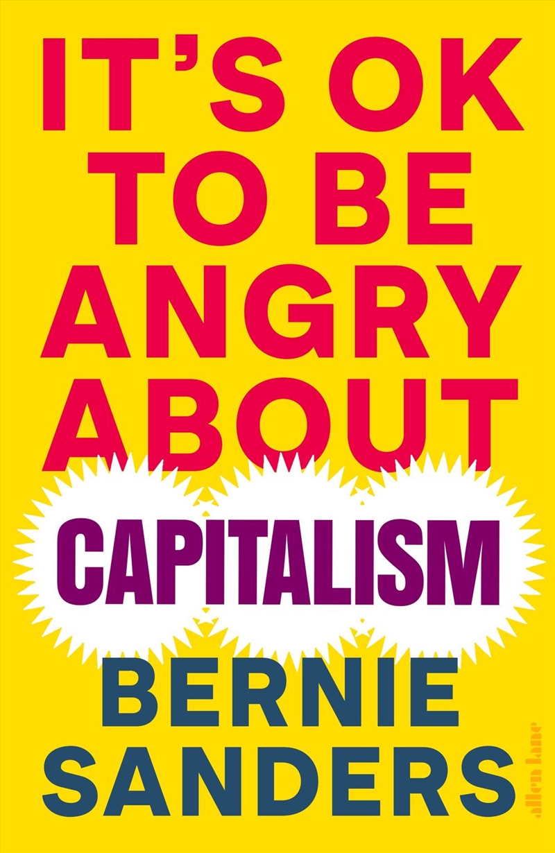 It's OK To Be Angry About Capitalism/Product Detail/Politics & Government