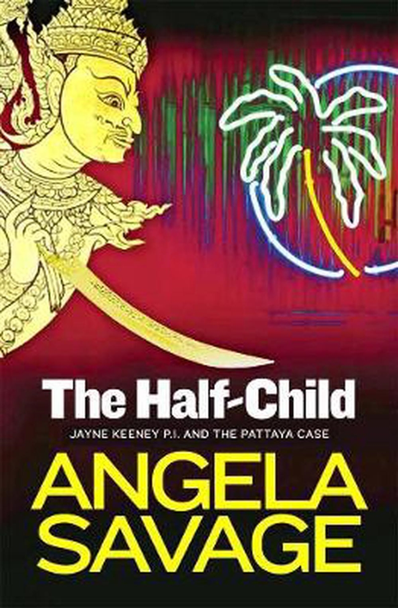 Half-Child: Jayne Keeney P.I. and the Pattaya Case/Product Detail/Crime & Mystery Fiction