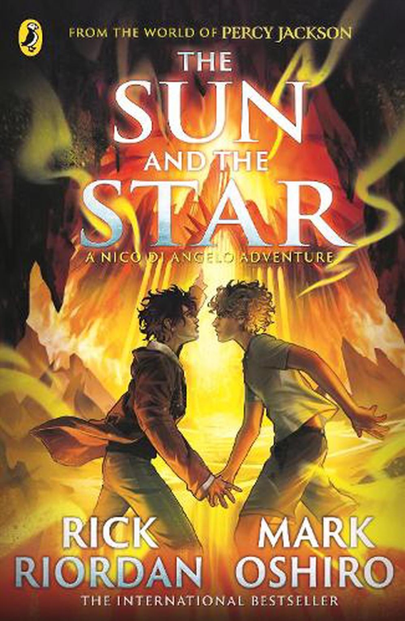 From the World of Percy Jackson: The Sun and the Star (The Nico Di Angelo Adventures)/Product Detail/Childrens Fiction Books