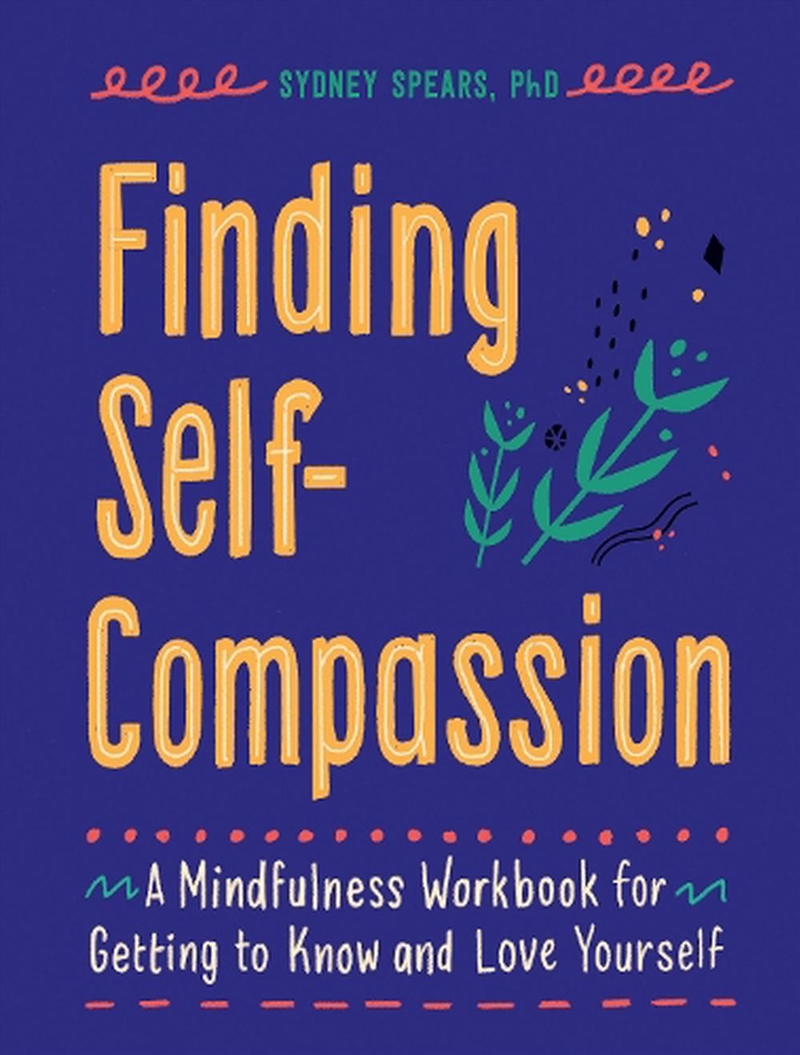 Finding Self-Compassion/Product Detail/Self Help & Personal Development