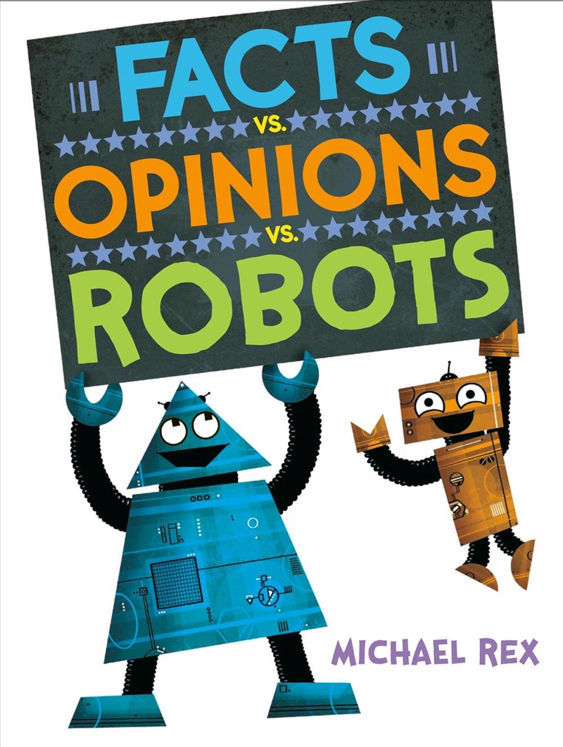 Facts vs. Opinions vs. Robots/Product Detail/Early Childhood Fiction Books