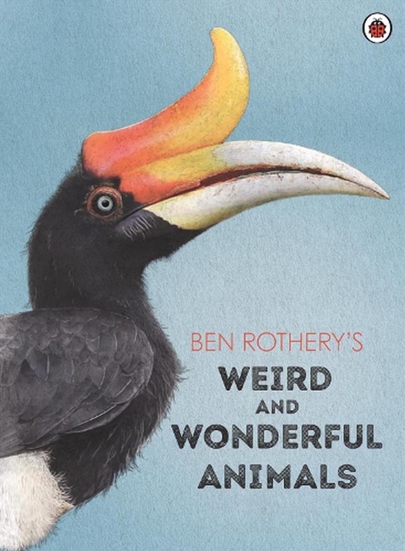 Ben Rothery's Weird and Wonderful Animals/Product Detail/Early Childhood Fiction Books