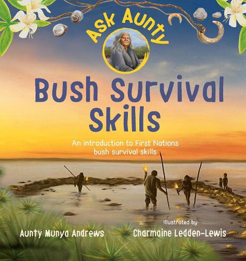 Ask Aunty: Bush Survival Skill/Product Detail/Early Childhood Fiction Books