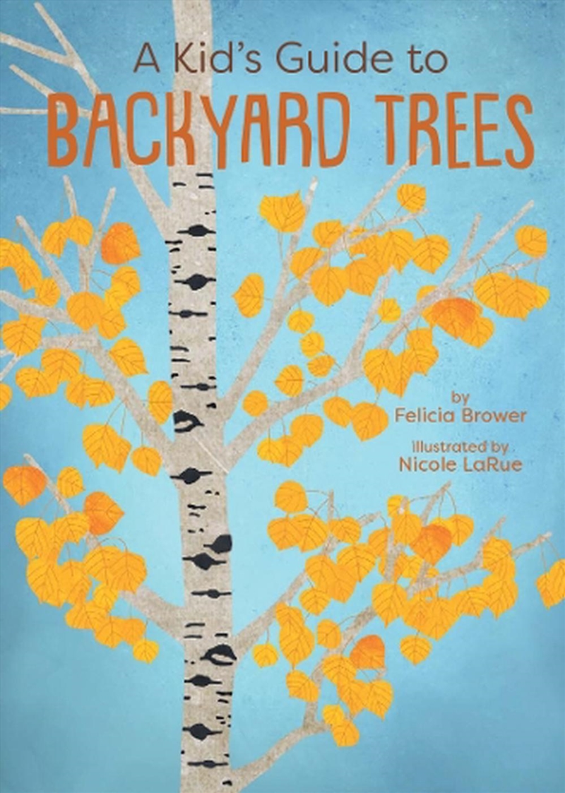 A Kids Guide To Backyard Tree/Product Detail/Early Childhood Fiction Books