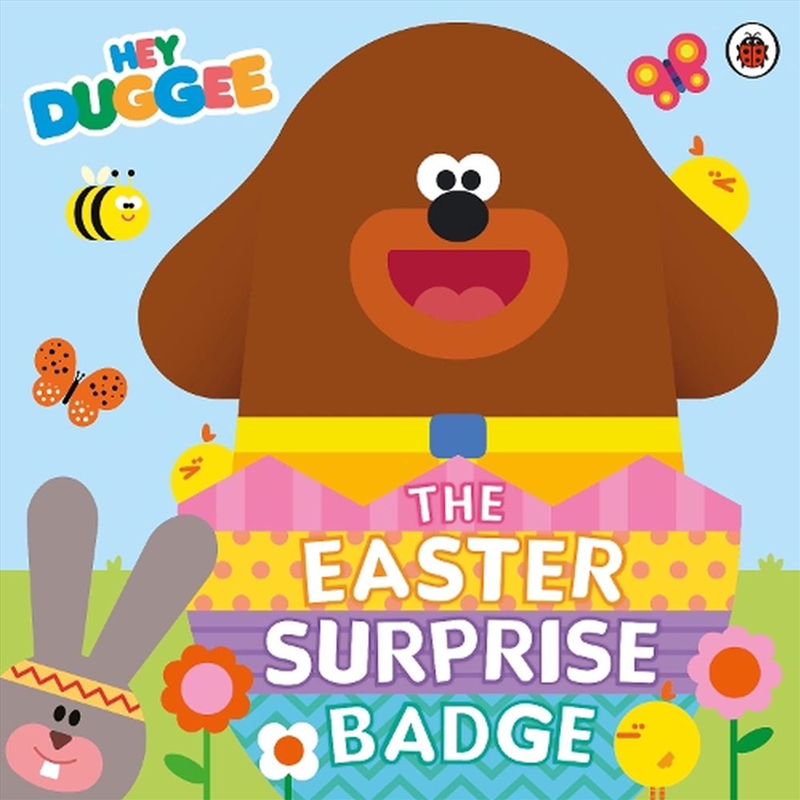 Hey Duggee: The Easter Surprise Badge/Product Detail/Early Childhood Fiction Books