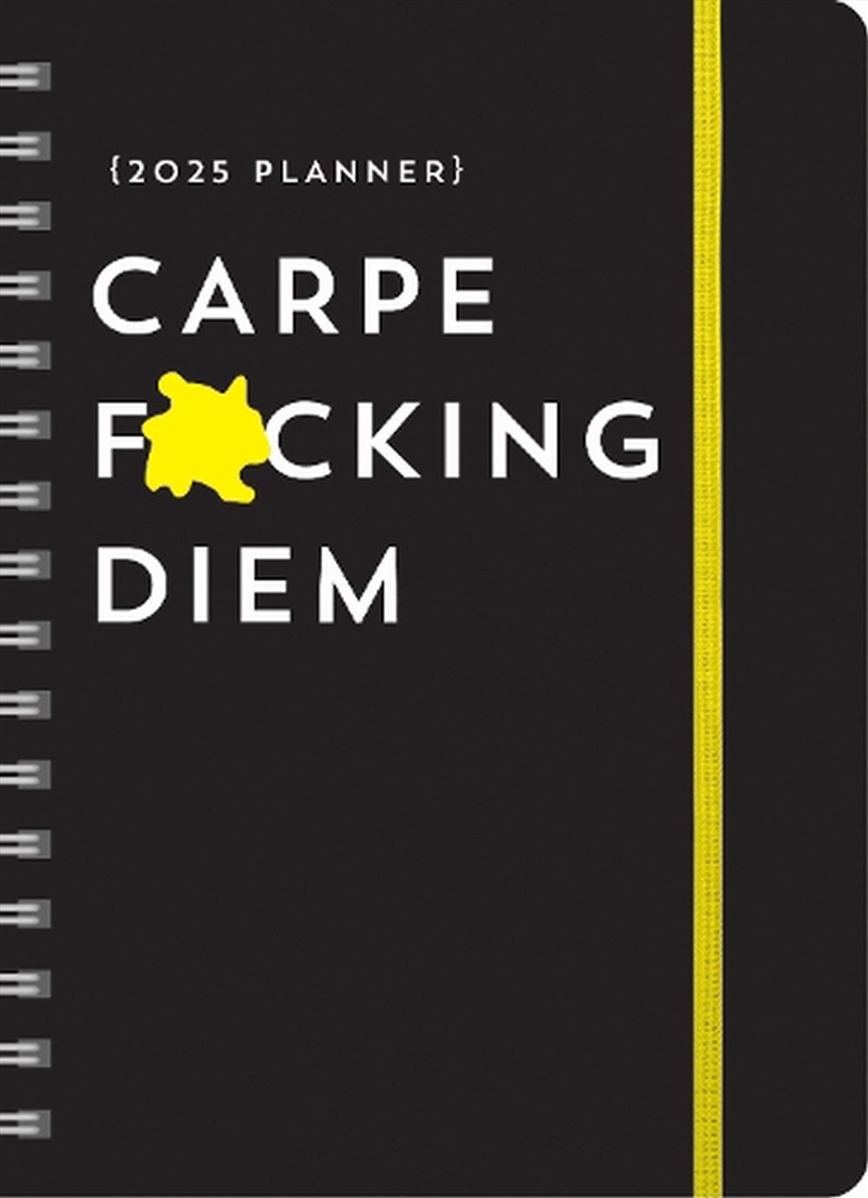 2025 Carpe F*cking Diem Planner/Product Detail/Calendars & Diaries