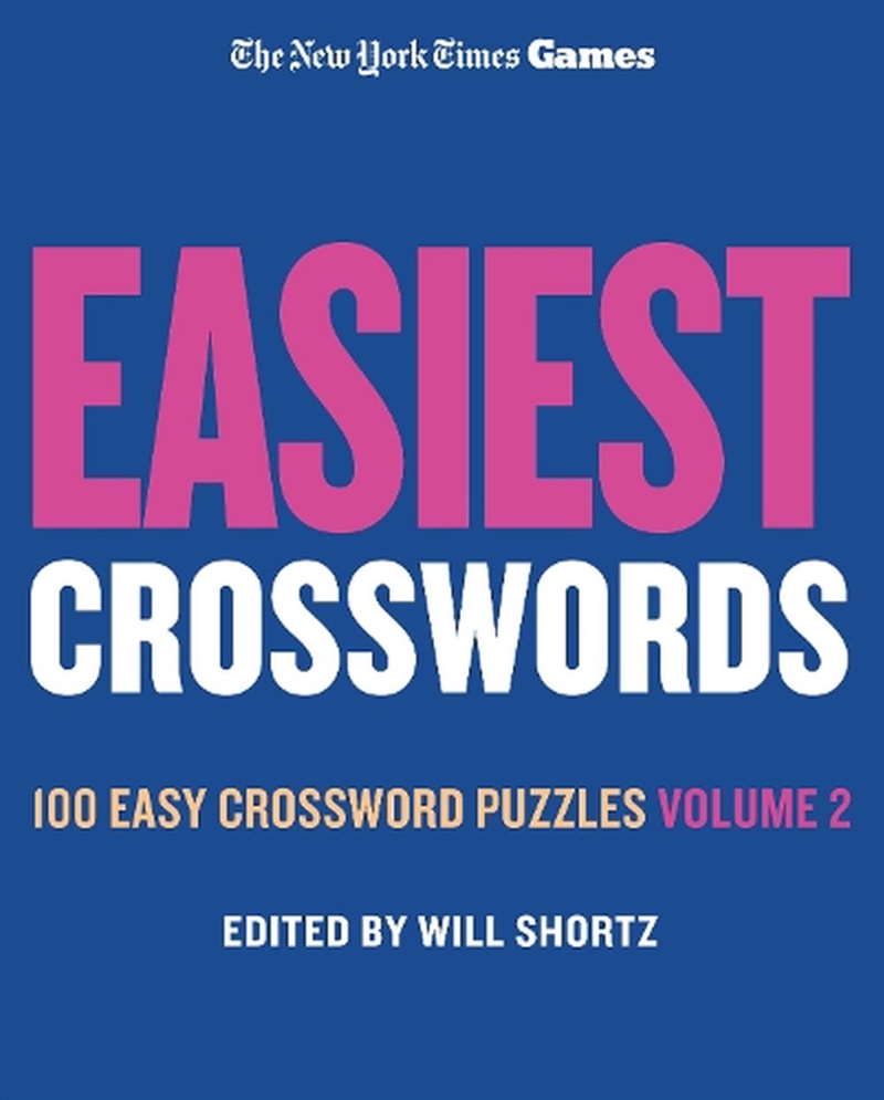 New York Times Games Easiest Crosswords Volume 2: 100 Easy Crossword Puzzles/Product Detail/Adults Activity Books