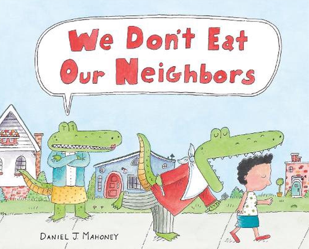 We Don't Eat Our Neighbors/Product Detail/Early Childhood Fiction Books