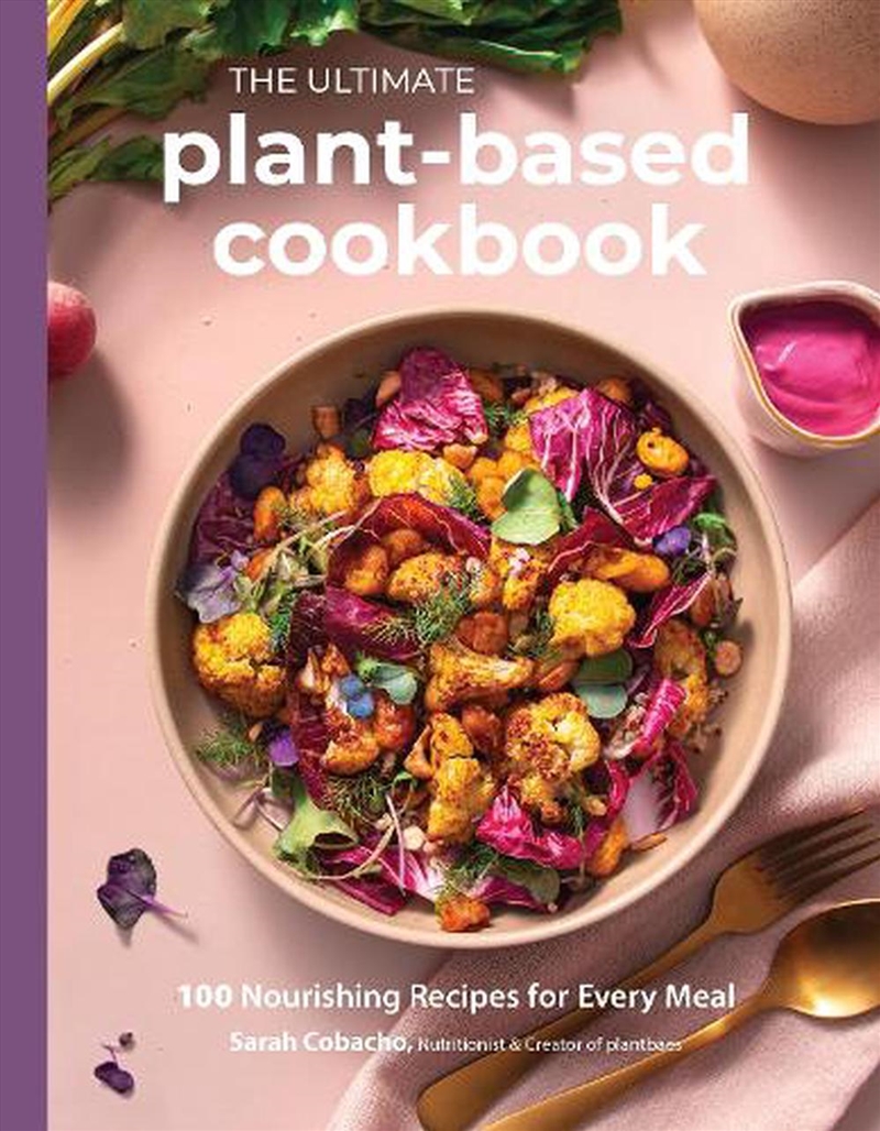 The Ultimate Plant-Based Cookbook/Product Detail/Recipes, Food & Drink