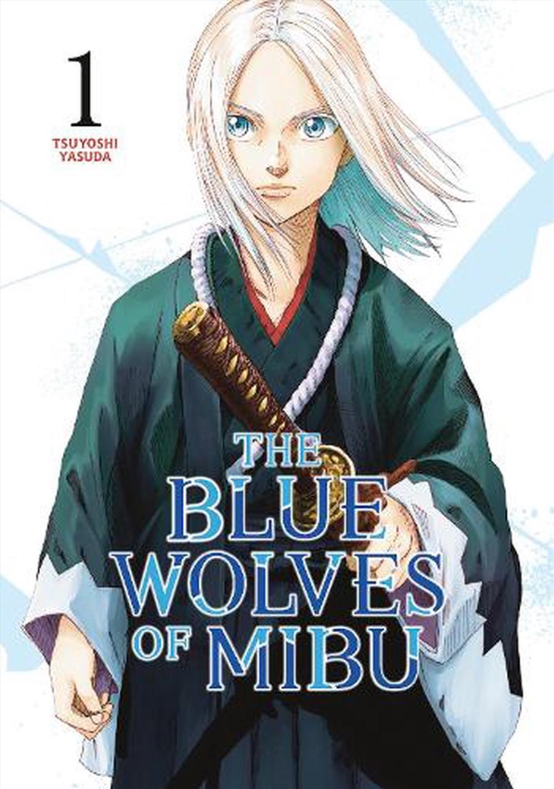 Blue Wolves of Mibu 1/Product Detail/Manga