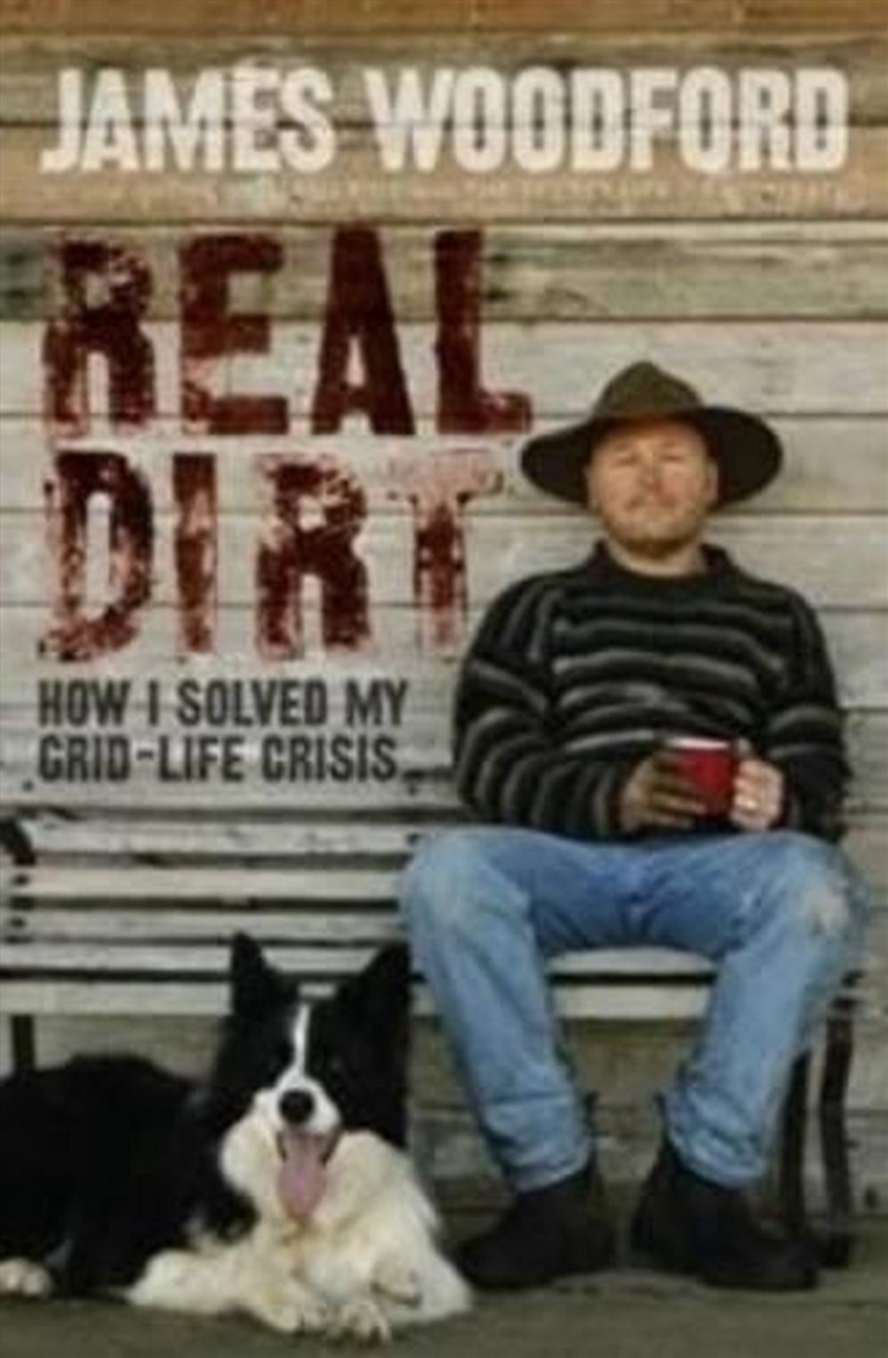 Real Dirt: How I Beat My Grid-Life Crisis/Product Detail/Reading