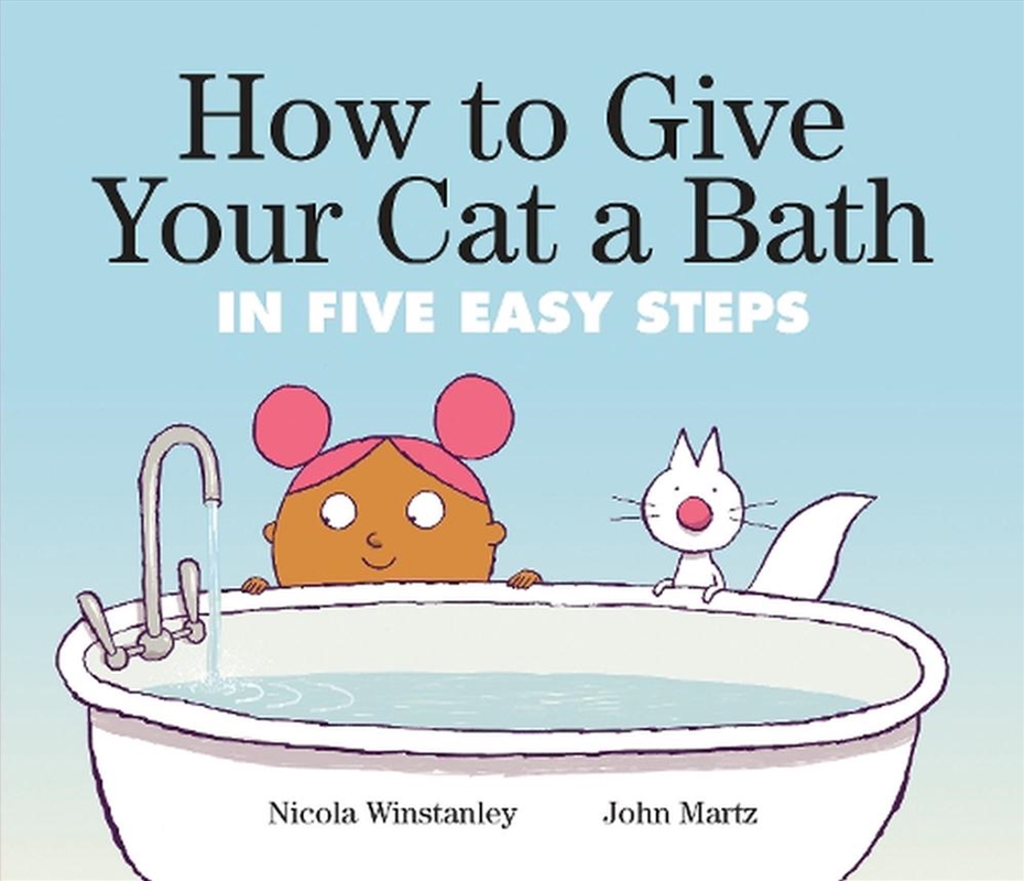 How to Give Your Cat a Bath/Product Detail/Early Childhood Fiction Books