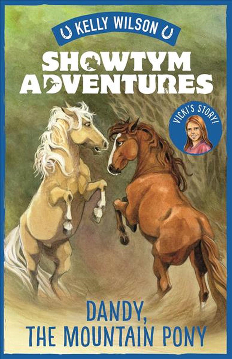 Showtym Adventures 1: Dandy the Mountain Pony/Product Detail/Childrens Fiction Books