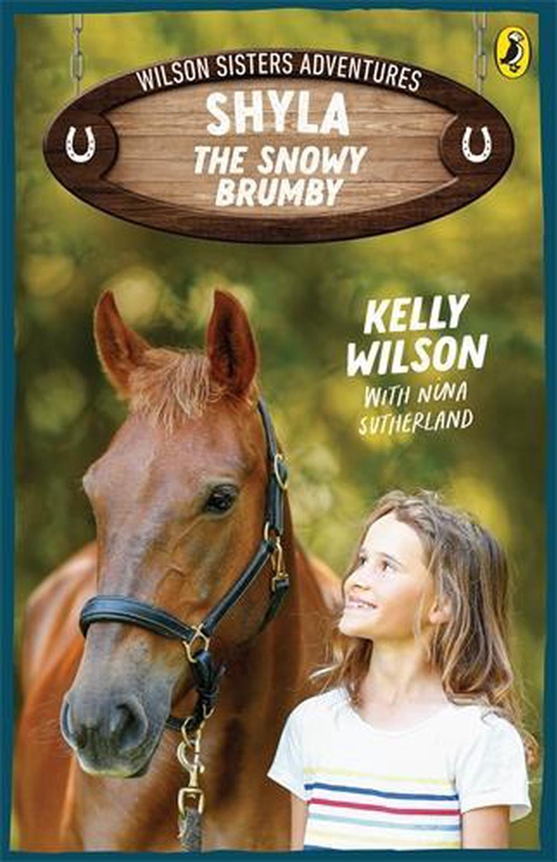 Wilson Sisters Adventures 1: Shyla the Snowy Brumby/Product Detail/Childrens Fiction Books