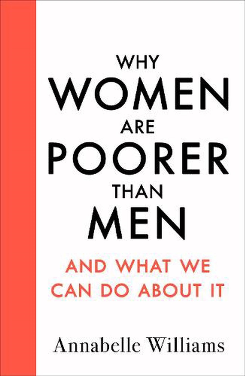 Why Women Are Poorer Than Men and What We Can Do About It/Product Detail/Society & Culture