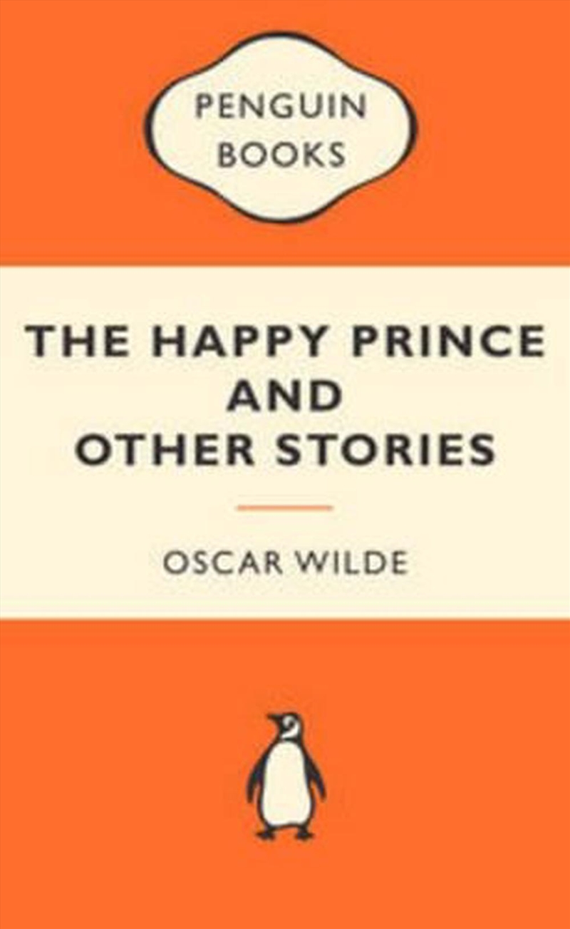 Happy Prince and Other Stories: Popular Penguins/Product Detail/Childrens Fiction Books