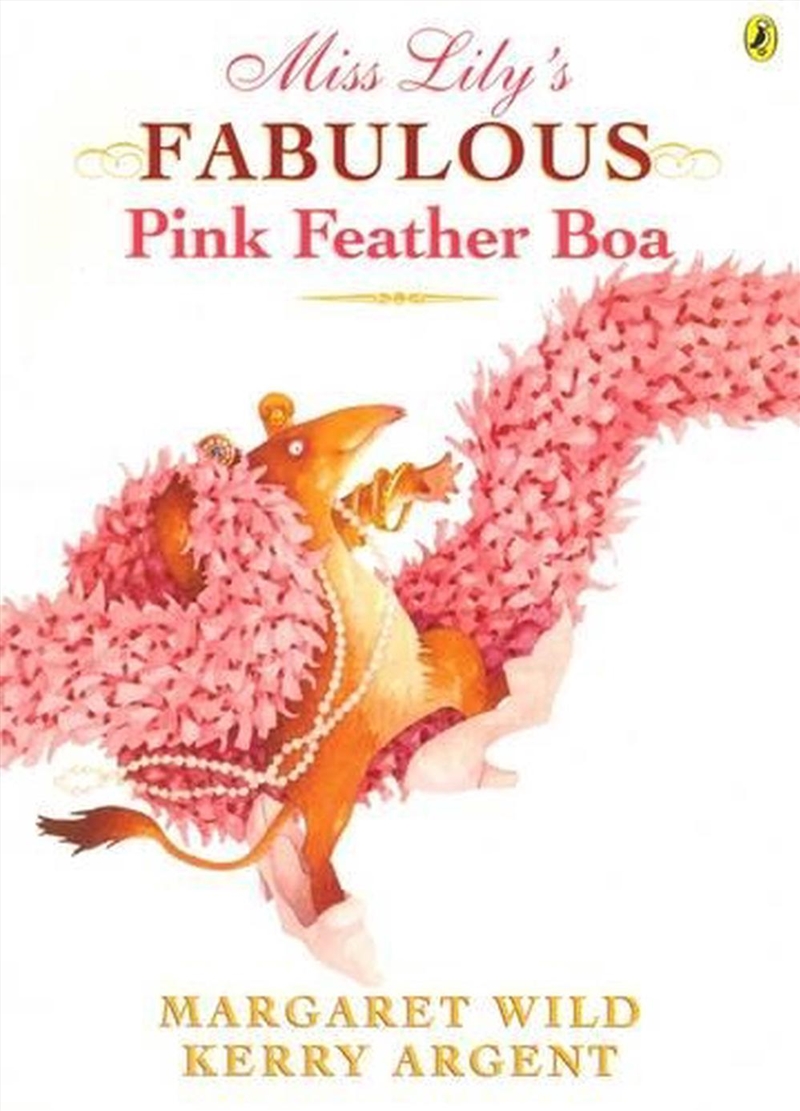 Miss Lily's Fabulous Pink Feather Boa/Product Detail/Early Childhood Fiction Books