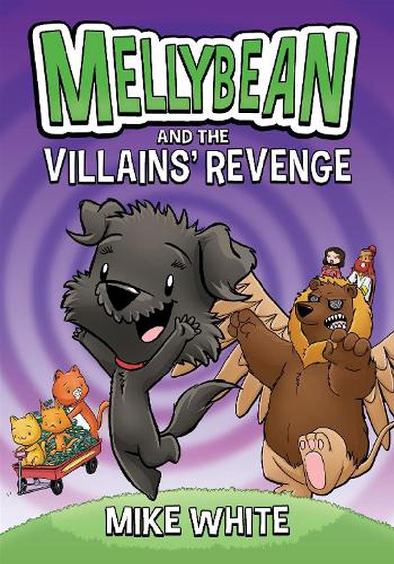 Mellybean and the Villains' Revenge/Product Detail/Childrens Fiction Books