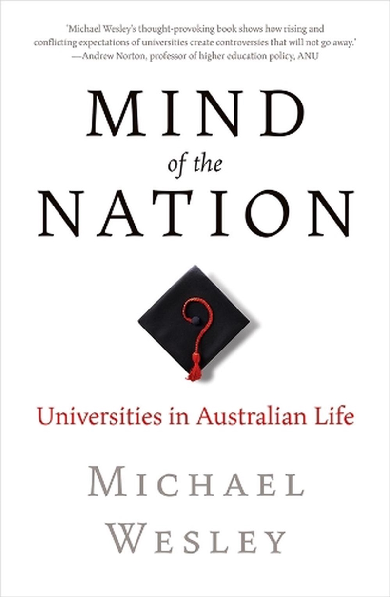 Mind of the Nation: Universities in Australian Life/Product Detail/Society & Culture