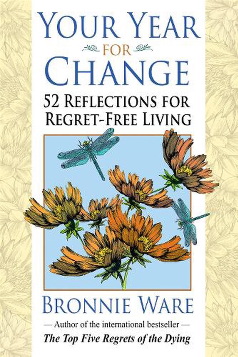 Your Year for Change: 52 Reflections for Regret-Free Living/Product Detail/Family & Health