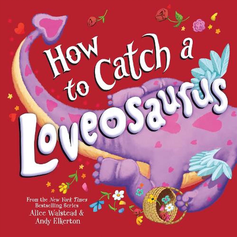 How to Catch a Loveosaurus/Product Detail/Early Childhood Fiction Books