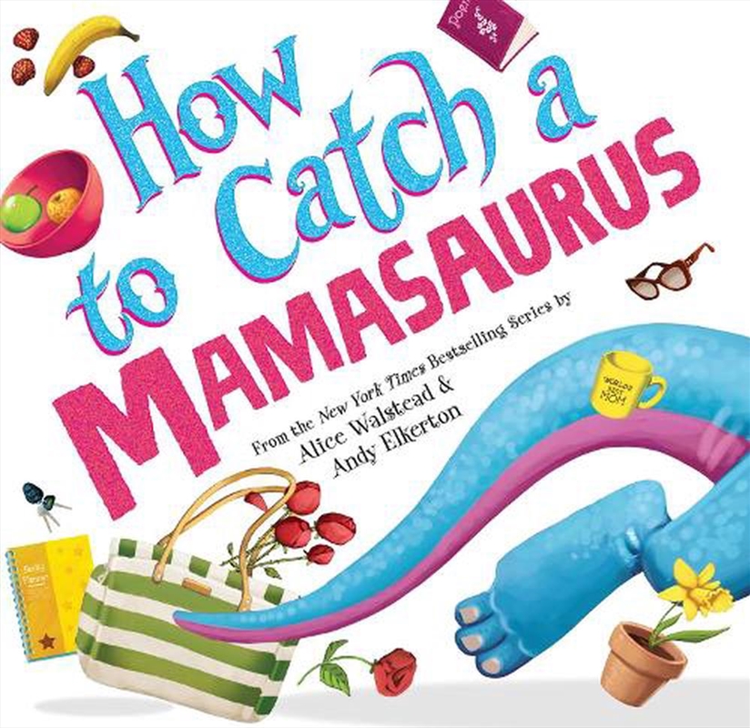 How to Catch a Mamasaurus/Product Detail/Early Childhood Fiction Books