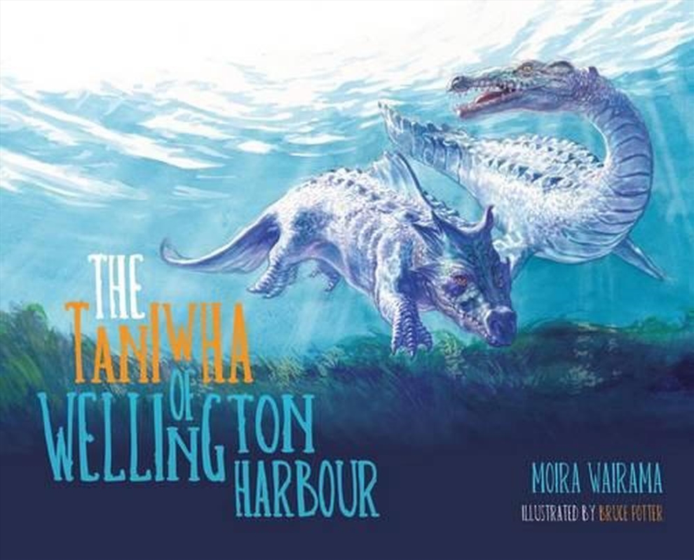 Taniwha of Wellington Harbour/Product Detail/Early Childhood Fiction Books