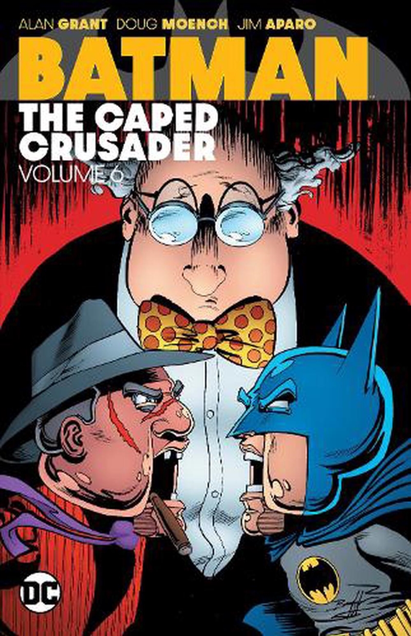 Batman The Caped Crusader Vol. 6/Product Detail/Graphic Novels