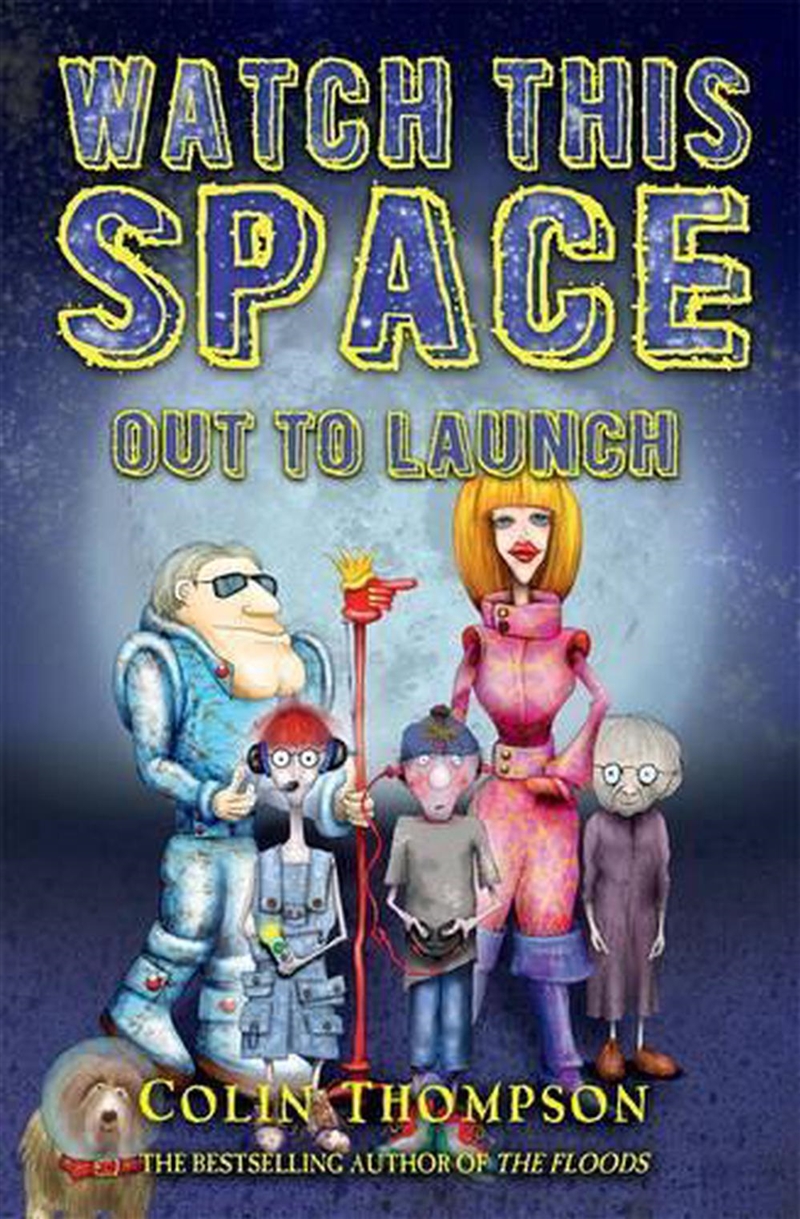 Watch This Space 1: Out to Launch/Product Detail/Childrens Fiction Books