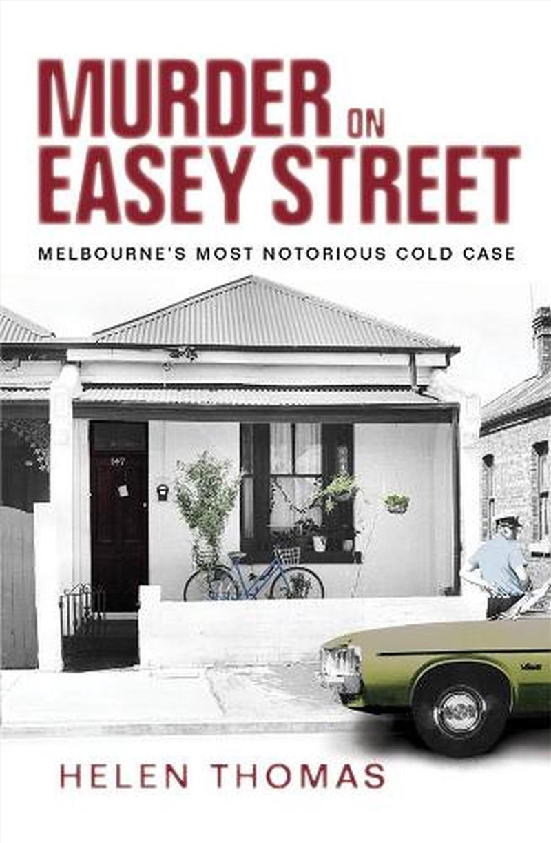 Murder on Easey Street: Melbourne's Most Notorious Cold Case/Product Detail/True Crime