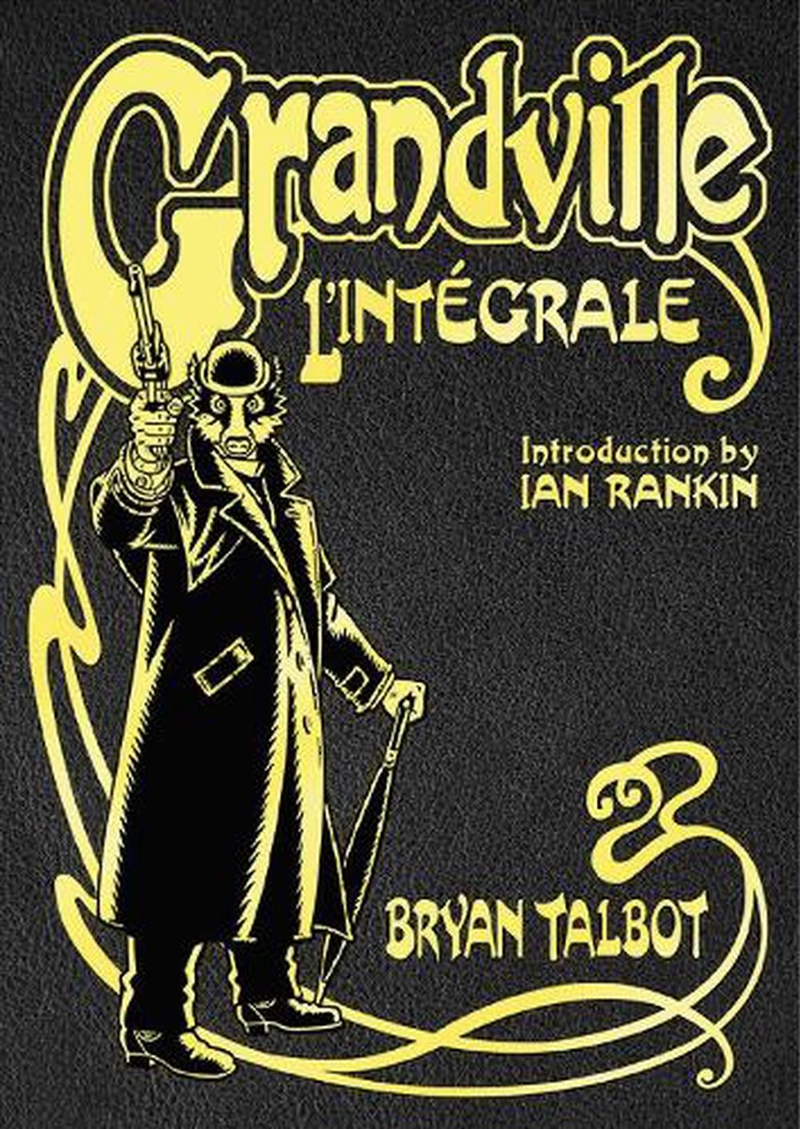 Grandville L'Intégrale/Product Detail/Graphic Novels