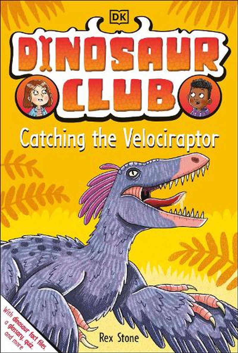 Dinosaur Club: Catching the Velociraptor/Product Detail/Early Childhood Fiction Books