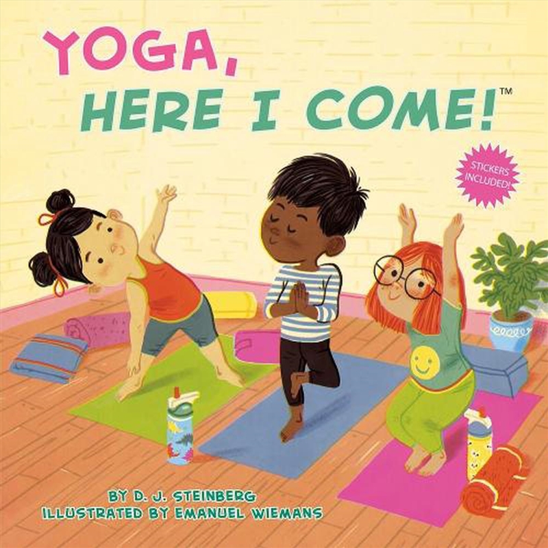 Yoga Here I Come!/Product Detail/Early Childhood Fiction Books