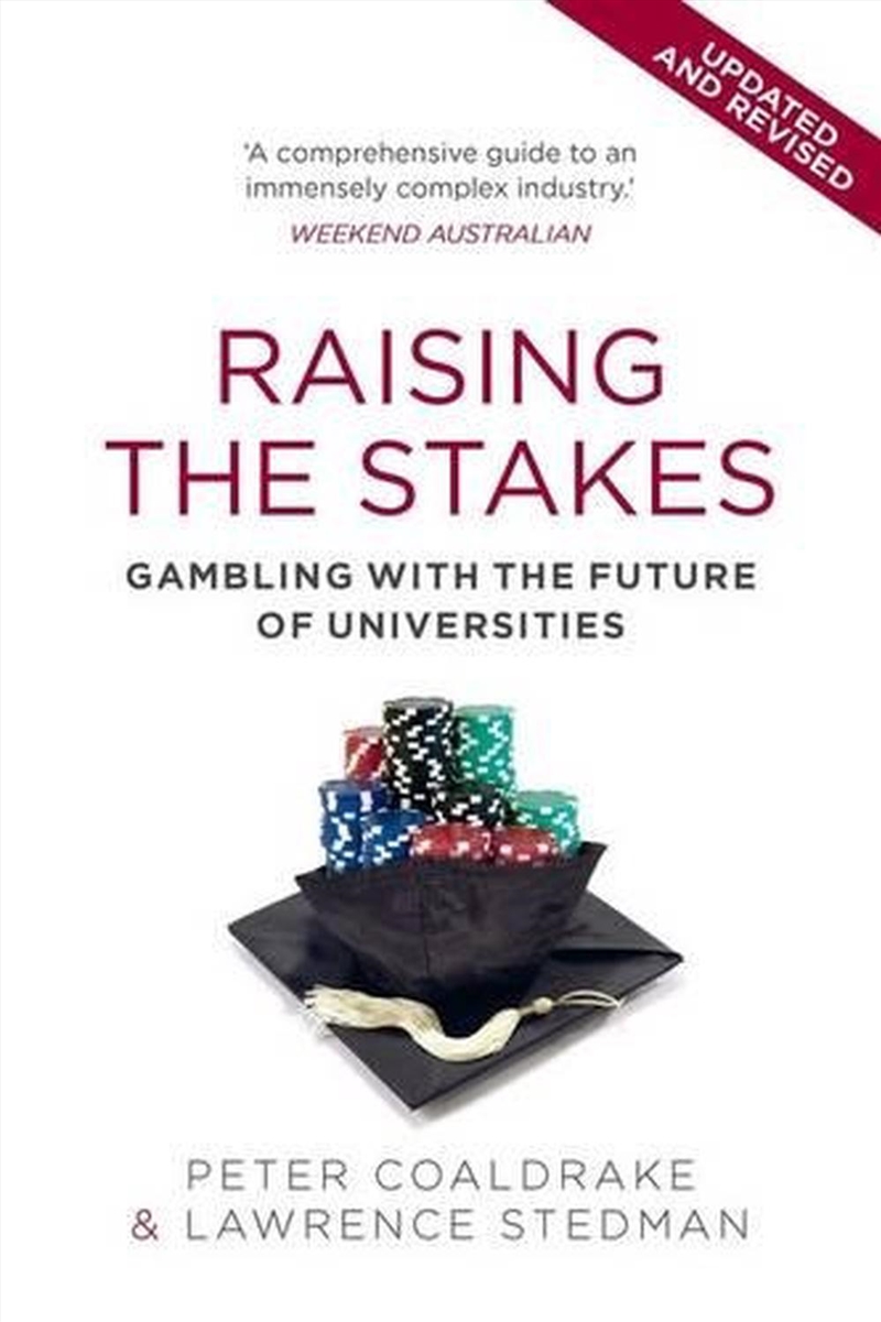 Raising the Stakes: Gambling with the Future of Universities (Second Edition)/Product Detail/Literature & Poetry