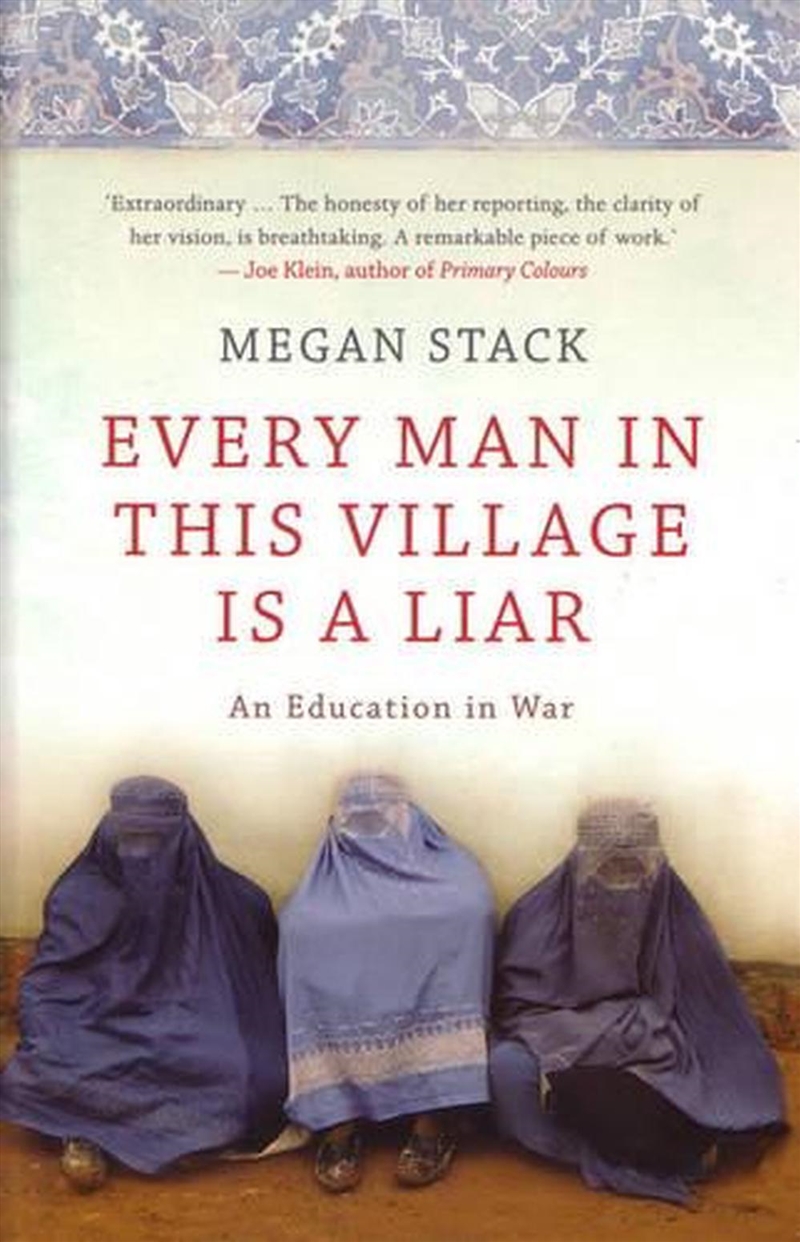 Every Man in this Village is a Liar: an education in war/Product Detail/History