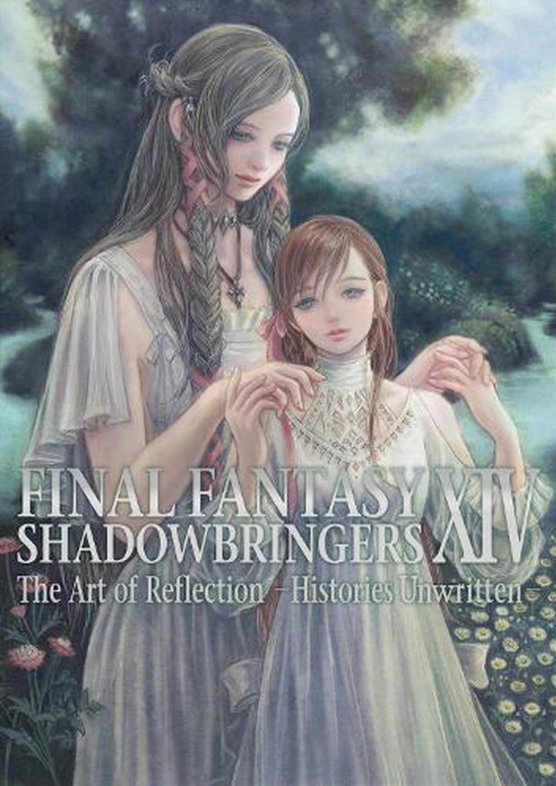 Final Fantasy XIV: Shadowbringers -- The Art of Reflection -Histories Unwritten-/Product Detail/Arts & Entertainment