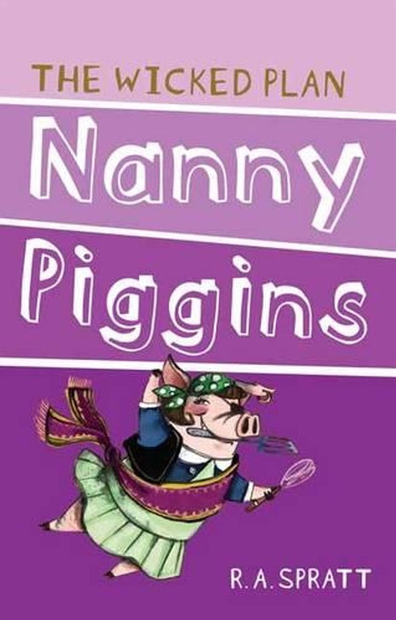 Nanny Piggins And The Wicked Plan 2/Product Detail/Childrens Fiction Books