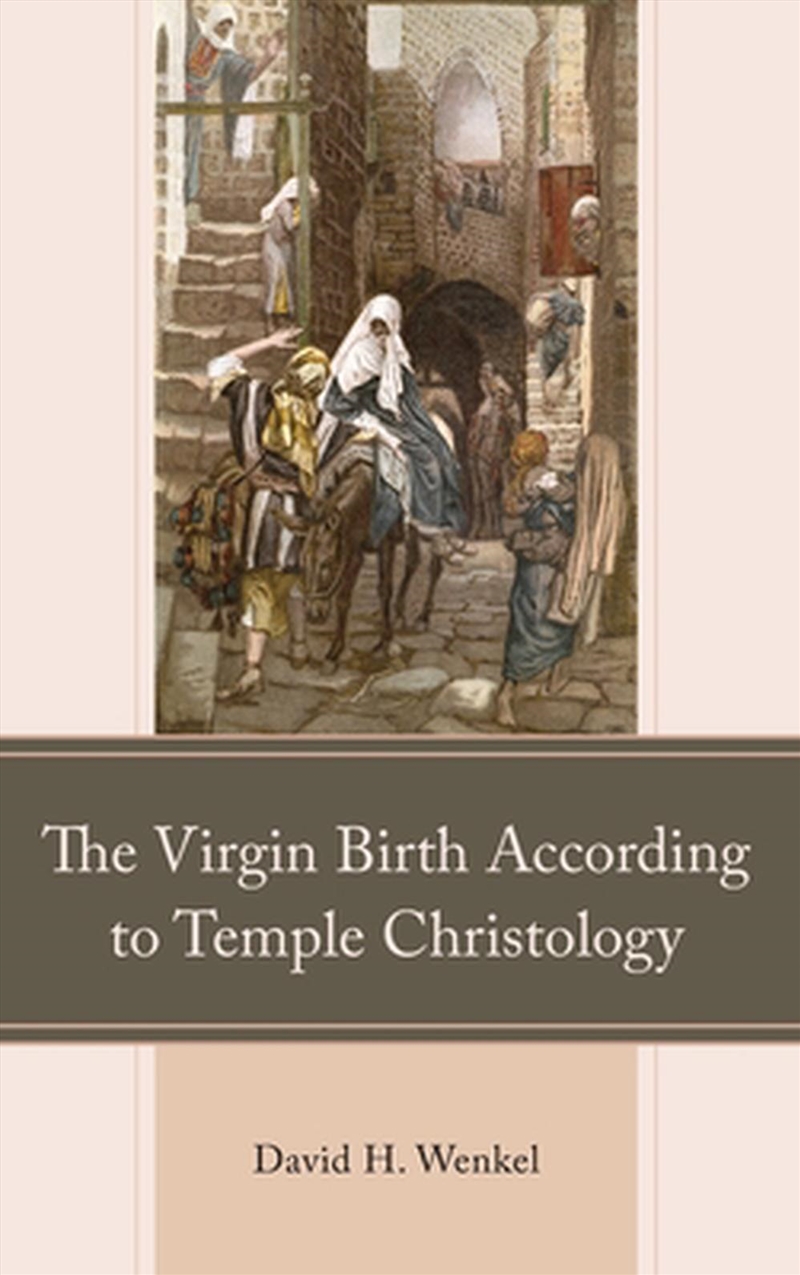 The Virgin Birth According to Temple Christology/Product Detail/Religion & Beliefs