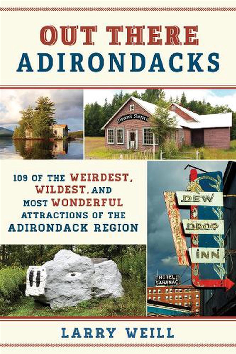 Lost Forgotten and Bizarre Adirondacks/Product Detail/Travel & Holidays