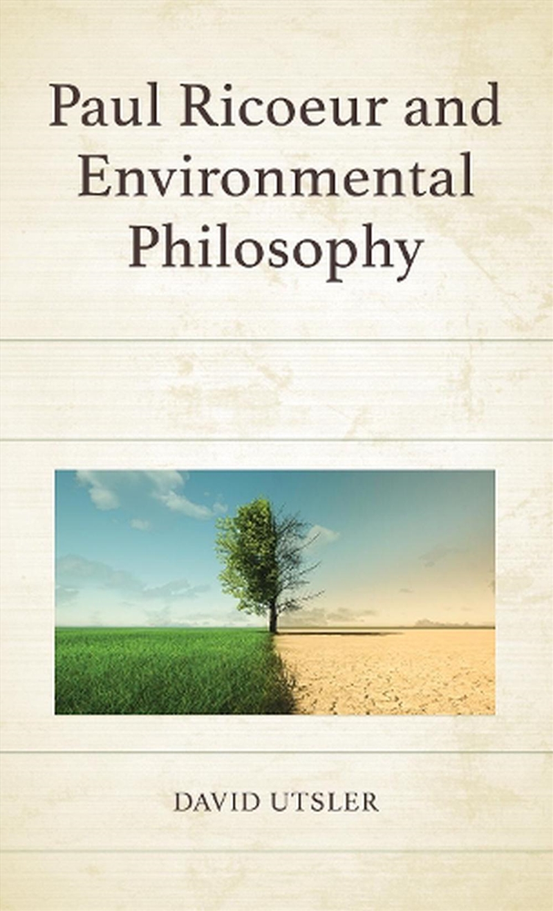 Paul Ricoeur and Environmental Philosophy/Product Detail/Reading