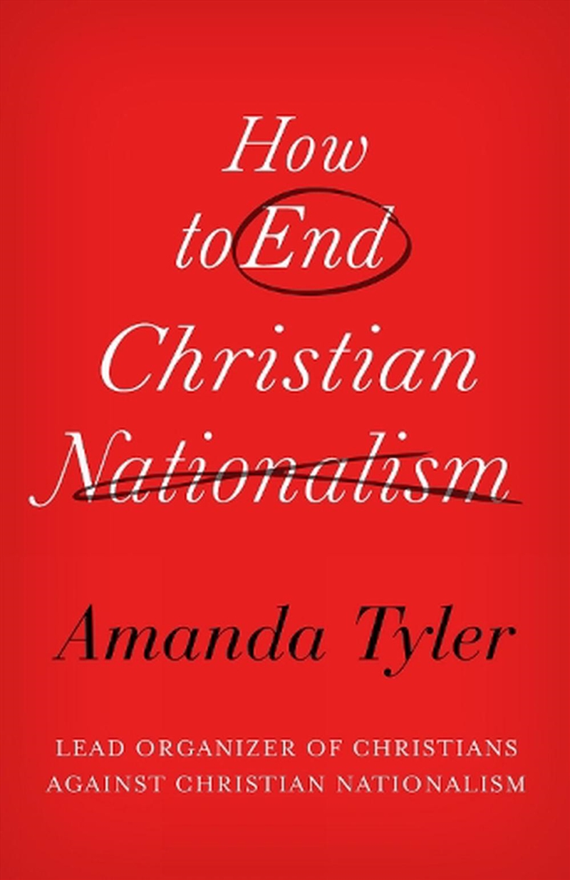 How to End Christian Nationalism/Product Detail/Religion & Beliefs