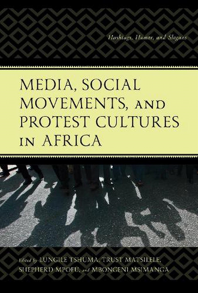 Media Social Movements and Protest Cultures in Africa/Product Detail/Politics & Government