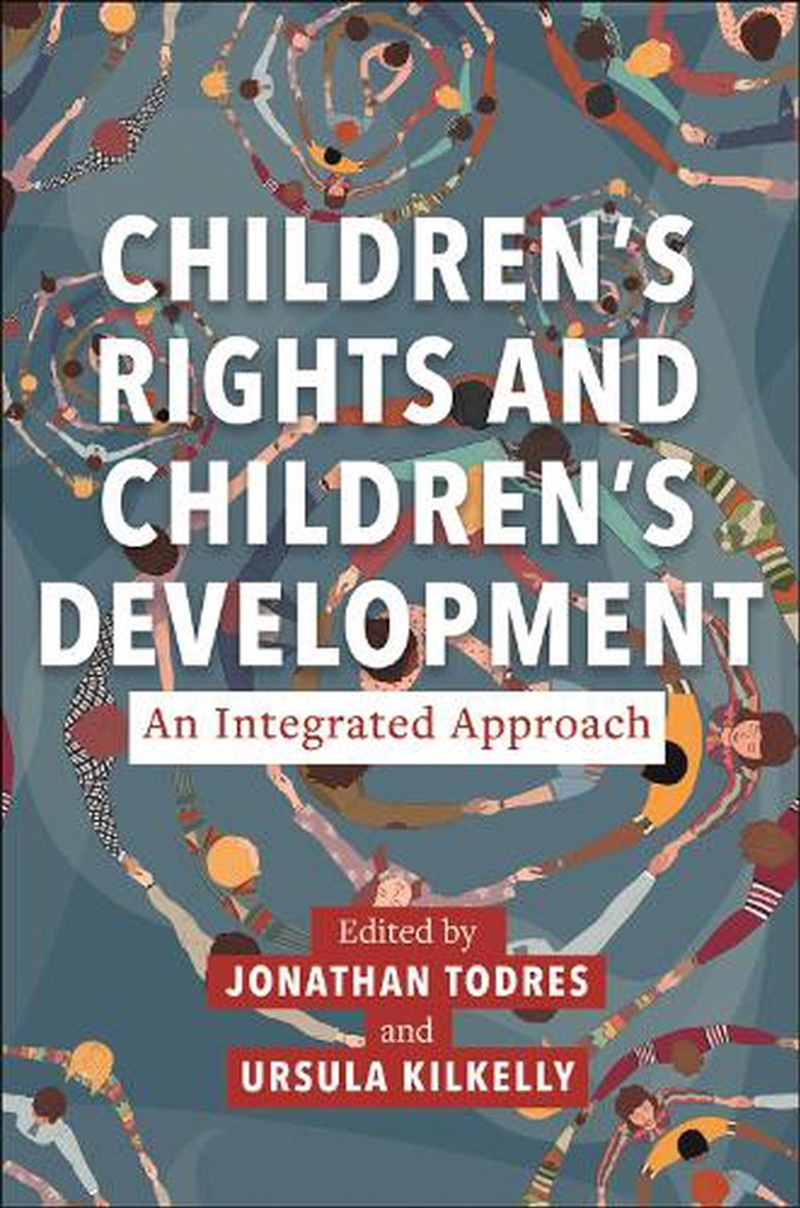 Children's Rights and Children's Development: An Integrated Approach/Product Detail/Society & Culture