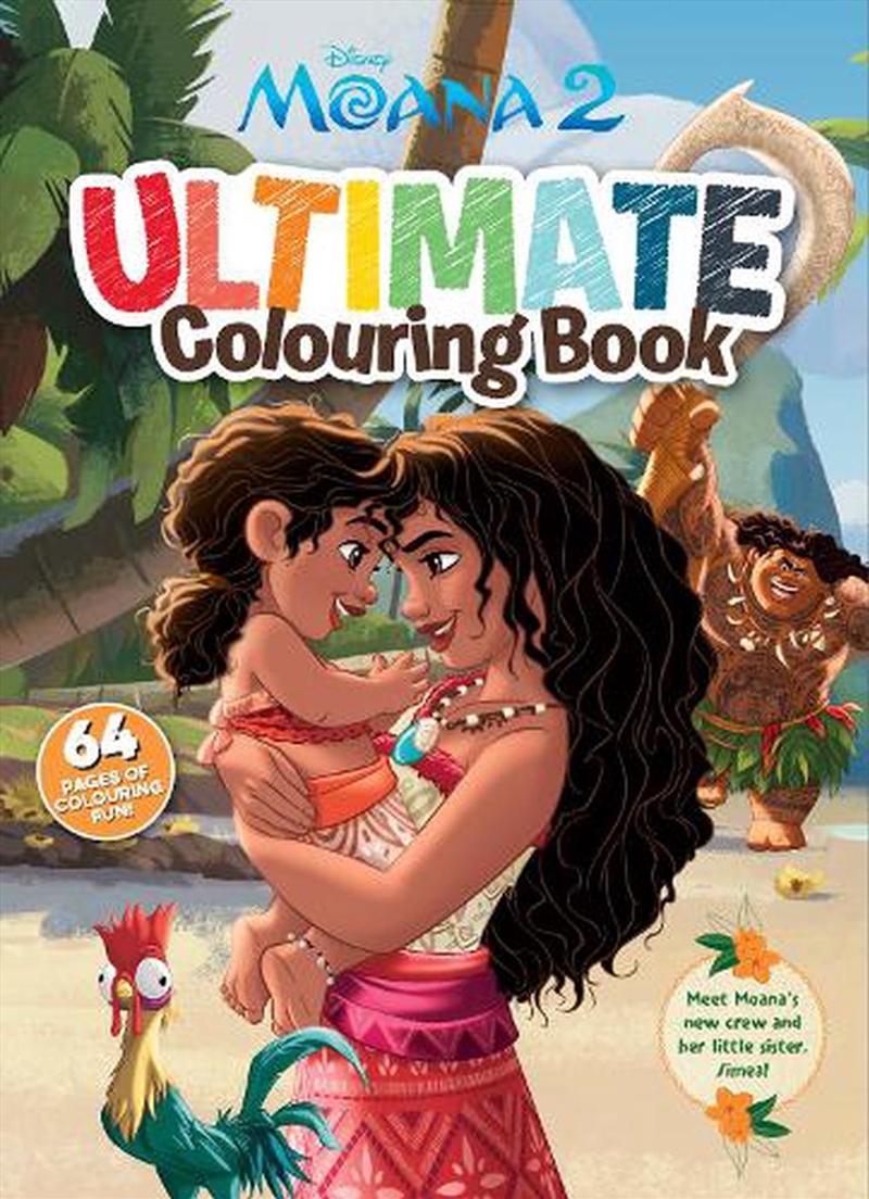 Moana 2: Ultimate Colouring Book (Disney)/Product Detail/Kids Colouring