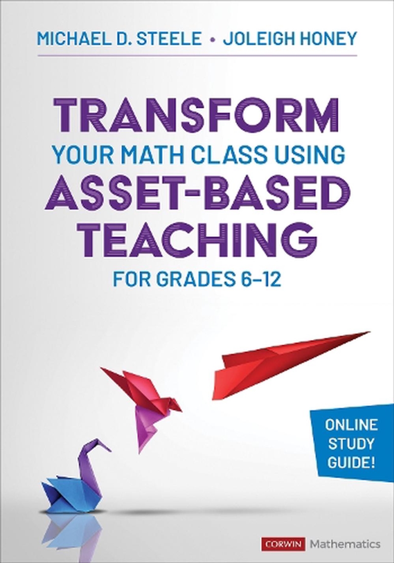 Transform Your Math Class Using Asset-Based Teaching for Grades 6-12/Product Detail/Reading